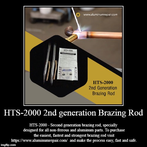 HTS2000 2nd generation Brazing Rod Imgflip