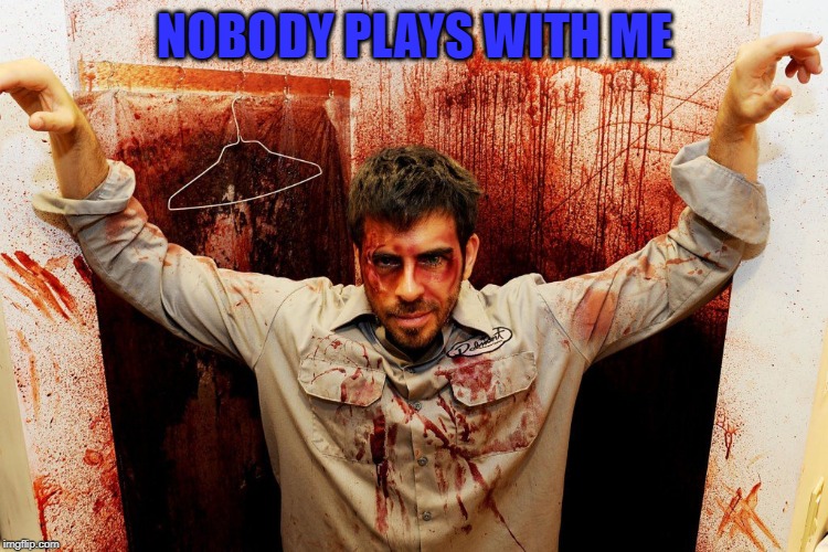 nobody plays with me ned | NOBODY PLAYS WITH ME | image tagged in nobody plays with me ned | made w/ Imgflip meme maker