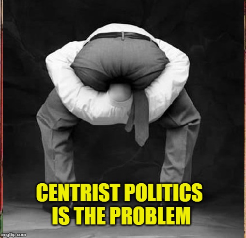 Revolution, Now | CENTRIST POLITICS IS THE PROBLEM | image tagged in status quo,feel the bern | made w/ Imgflip meme maker