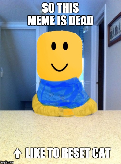 Take A Seat Roblox Noob Memes Imgflip - a roblox noob imgflip