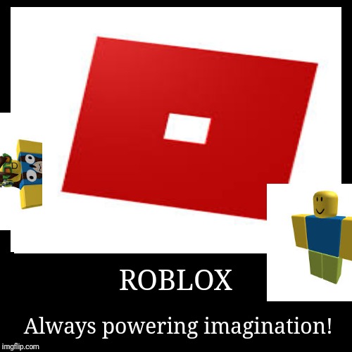 Powering Imagination Roblox Meme