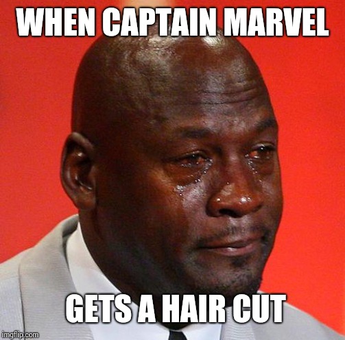 endgame | WHEN CAPTAIN MARVEL; GETS A HAIR CUT | image tagged in endgame | made w/ Imgflip meme maker