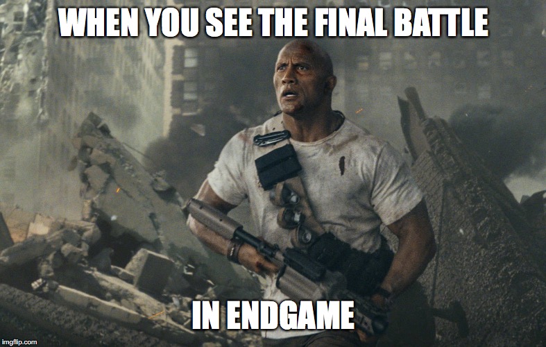 Rock - it flies | WHEN YOU SEE THE FINAL BATTLE; IN ENDGAME | image tagged in rock - it flies | made w/ Imgflip meme maker