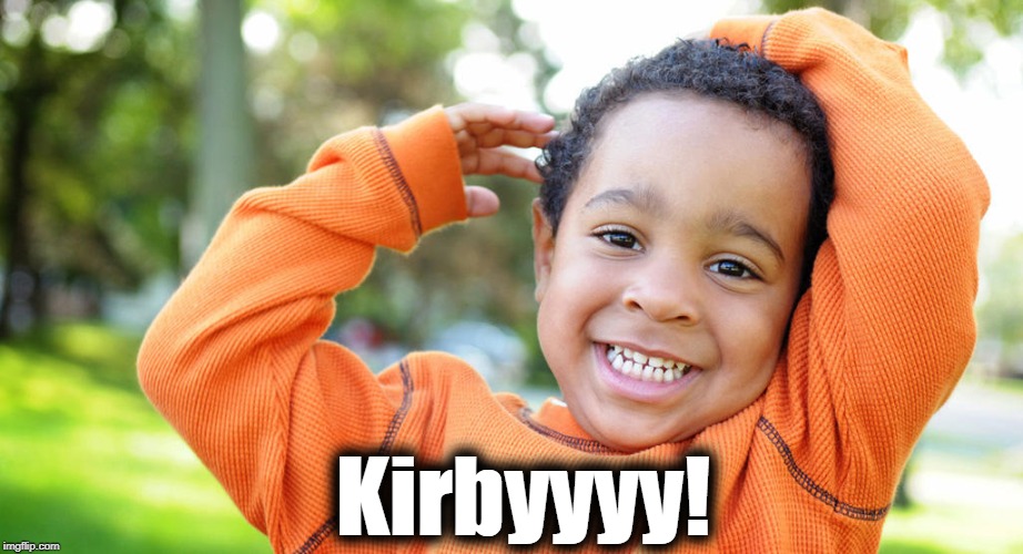 Kirbyyyy! | made w/ Imgflip meme maker