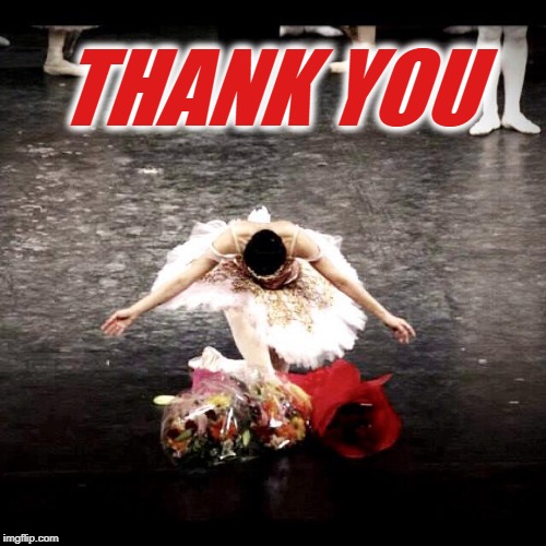 Ballerina thank you | THANK YOU | image tagged in ballerina thank you | made w/ Imgflip meme maker