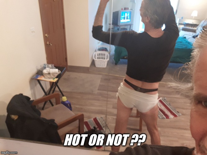 HOT OR NOT ?? | made w/ Imgflip meme maker