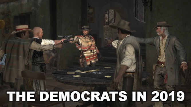 THE DEMOCRATS IN 2019 | image tagged in memes,democrats,2020 presidential race | made w/ Imgflip meme maker