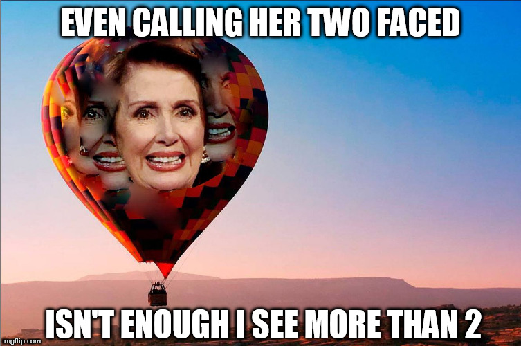 EVEN CALLING HER TWO FACED ISN'T ENOUGH I SEE MORE THAN 2 | made w/ Imgflip meme maker