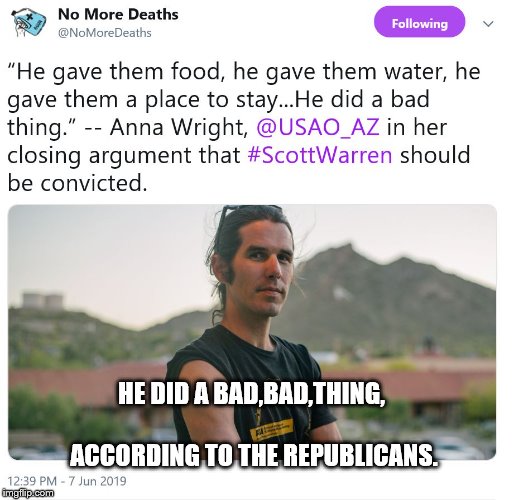 he did a bad bad thing | HE DID A BAD,BAD,THING,
                      ACCORDING TO THE REPUBLICANS. | image tagged in immagration,gop,no more deaths,republicans,trump | made w/ Imgflip meme maker