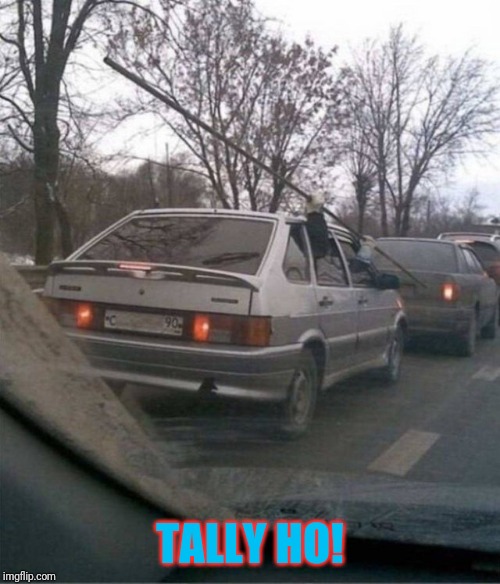Too Much Game of Thrones? | TALLY HO! | image tagged in automotive,jousting | made w/ Imgflip meme maker