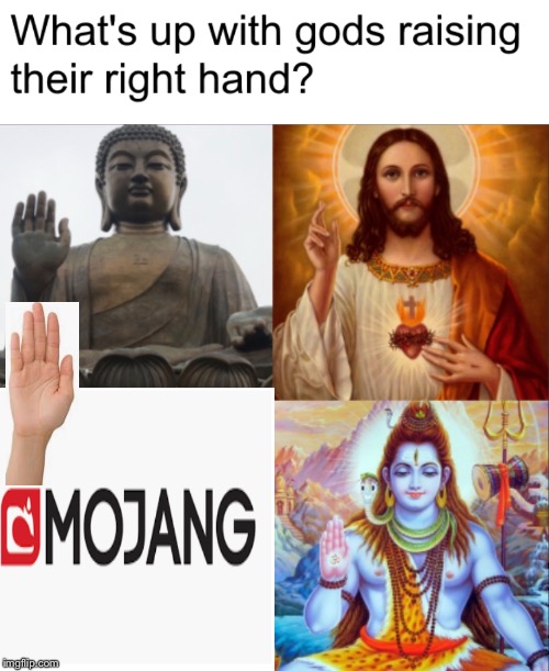 gods | image tagged in funny memes,god,hand,minecraft | made w/ Imgflip meme maker