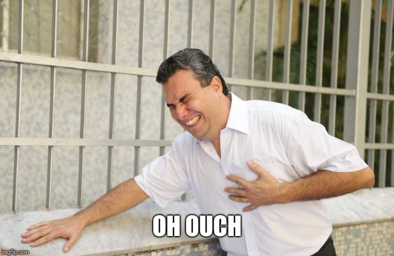 ouch | OH OUCH | image tagged in ouch | made w/ Imgflip meme maker