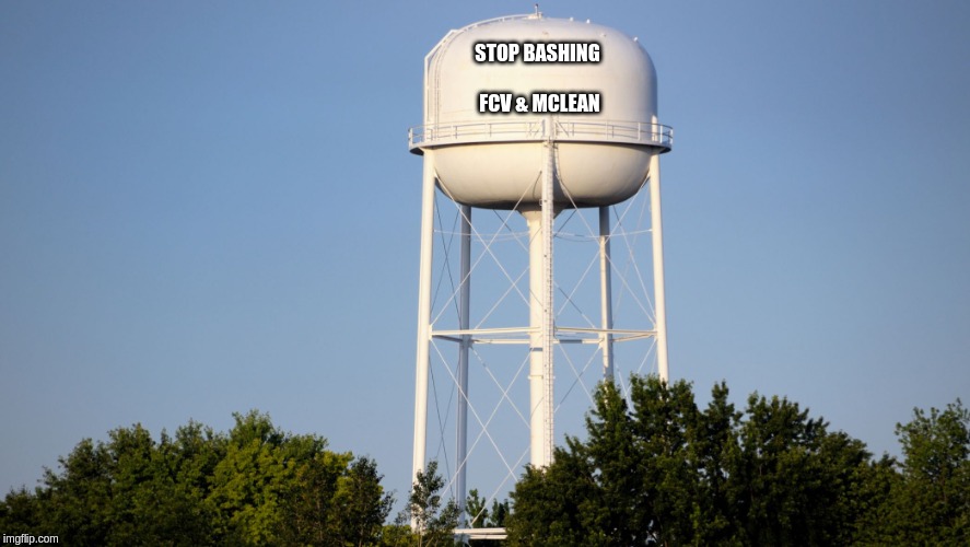 water tower | FCV & MCLEAN; STOP BASHING | image tagged in water tower | made w/ Imgflip meme maker