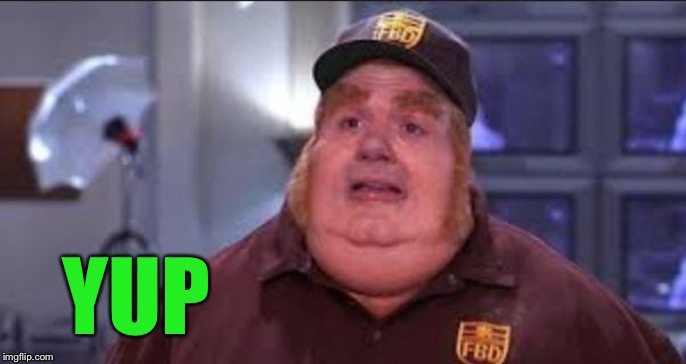 Fat Bastard | YUP | image tagged in fat bastard | made w/ Imgflip meme maker