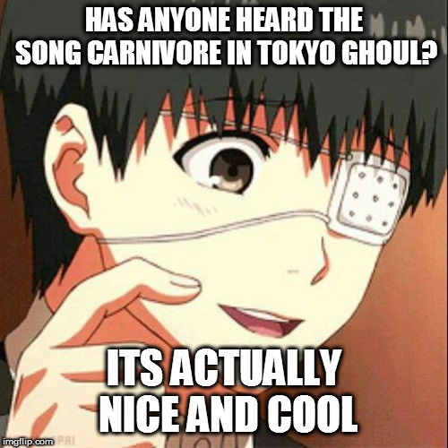 Anime Ken Kaneki Memes Gifs Imgflip