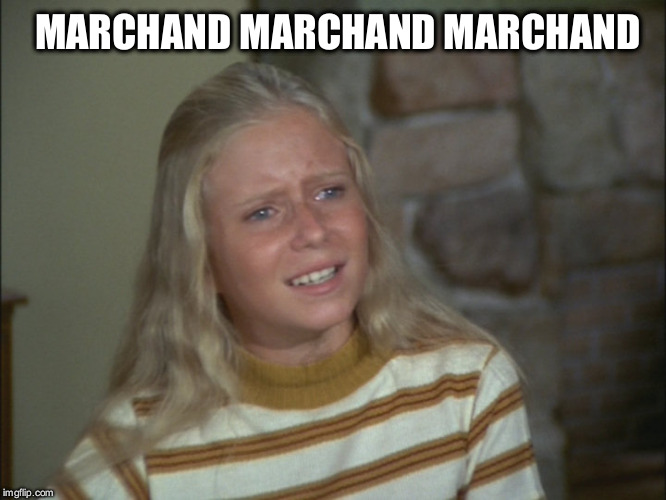 Marsha Marsha Marsha | MARCHAND MARCHAND MARCHAND | image tagged in marsha marsha marsha | made w/ Imgflip meme maker