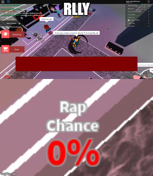 My Luck In A One Image Imgflip - meme race roblox