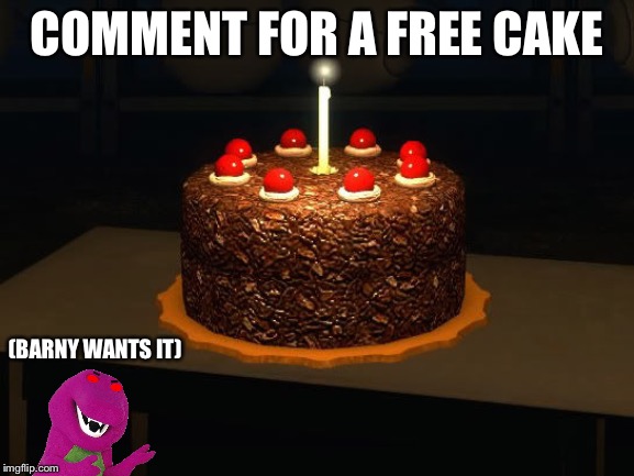 Portal cake 2 | COMMENT FOR A FREE CAKE; (BARNY WANTS IT) | image tagged in portal cake 2 | made w/ Imgflip meme maker