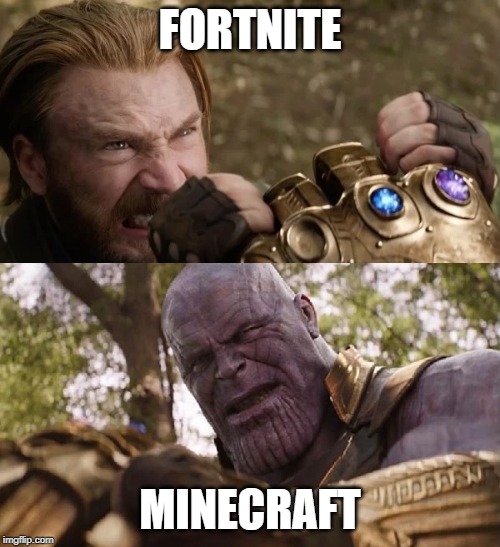 Avengers Infinity War Cap vs Thanos | FORTNITE; MINECRAFT | image tagged in avengers infinity war cap vs thanos | made w/ Imgflip meme maker