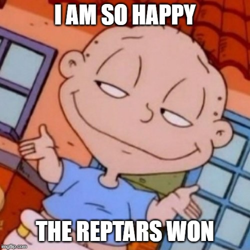 Rugrats | I AM SO HAPPY; THE REPTARS WON | image tagged in rugrats | made w/ Imgflip meme maker
