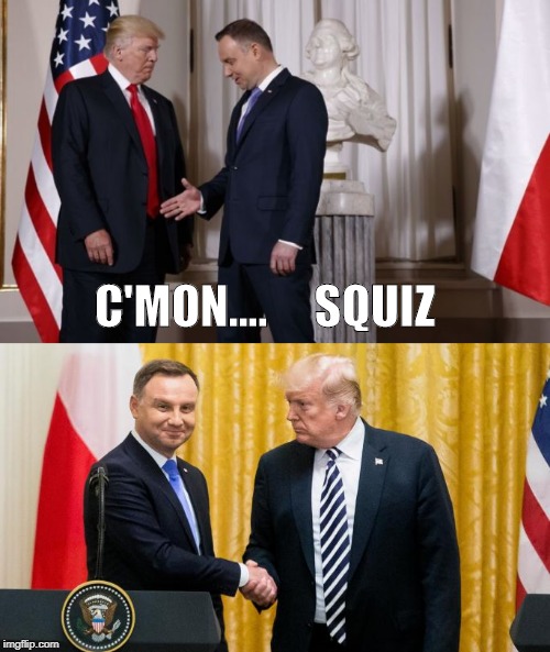 australians will get it | C'MON....     SQUIZ | image tagged in trump | made w/ Imgflip meme maker