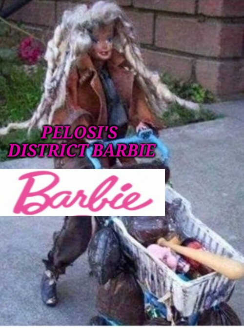 Pelosi's District Barbie Blank Meme Template