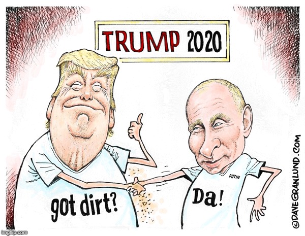 . | image tagged in trump,putin,collusion,dirt,election | made w/ Imgflip meme maker