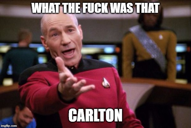 WHAT THE FUCK WAS THAT; CARLTON | image tagged in carlton | made w/ Imgflip meme maker