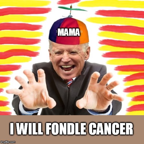 breast cancer exam | I WILL FONDLE CANCER MAMA | image tagged in creepy joe biden | made w/ Imgflip meme maker