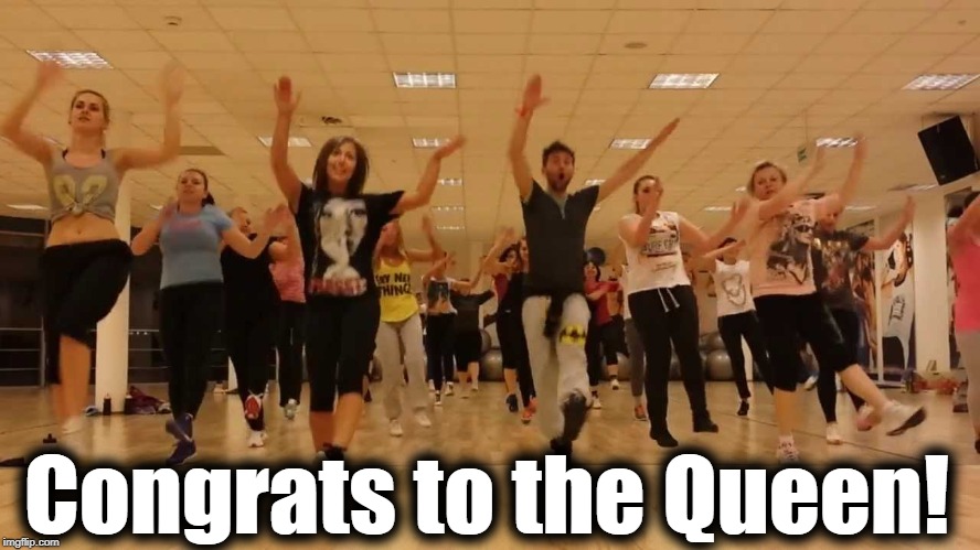 Congrats to the Queen! | made w/ Imgflip meme maker