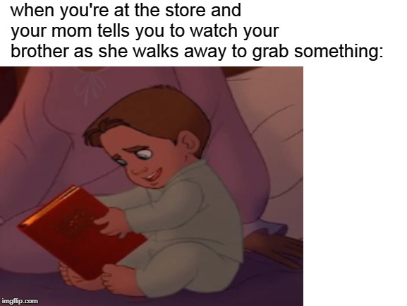 when you're at the store and your mom tells you to watch your brother as she walks away to grab something: | image tagged in disney,funny,wat | made w/ Imgflip meme maker