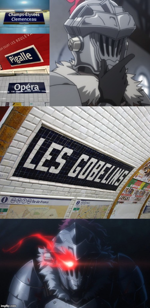 Goblin Slayer in Paris | image tagged in goblin,anime,paris,metro | made w/ Imgflip meme maker
