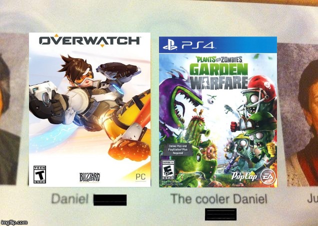 The Cooler Daniel | image tagged in the cooler daniel,overwatch,plants,video games | made w/ Imgflip meme maker