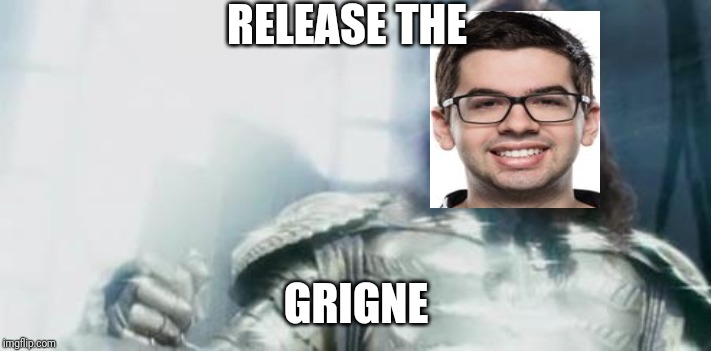 Kraken | RELEASE THE; GRIGNE | image tagged in kraken | made w/ Imgflip meme maker