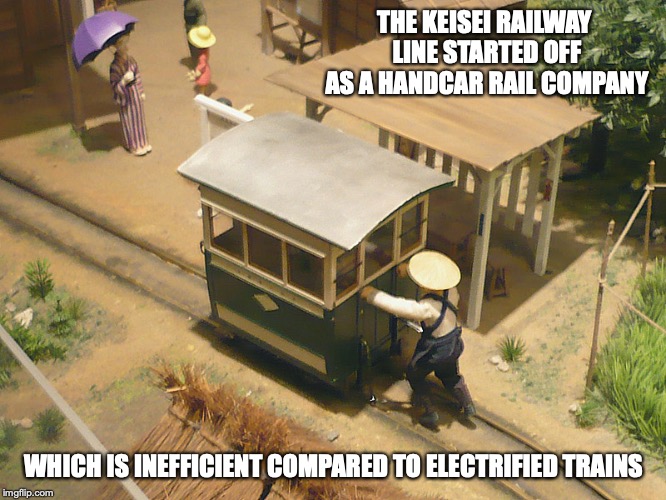 Taishaku Handcar Tramway | THE KEISEI RAILWAY LINE STARTED OFF AS A HANDCAR RAIL COMPANY; WHICH IS INEFFICIENT COMPARED TO ELECTRIFIED TRAINS | image tagged in handcar,trains,memes | made w/ Imgflip meme maker
