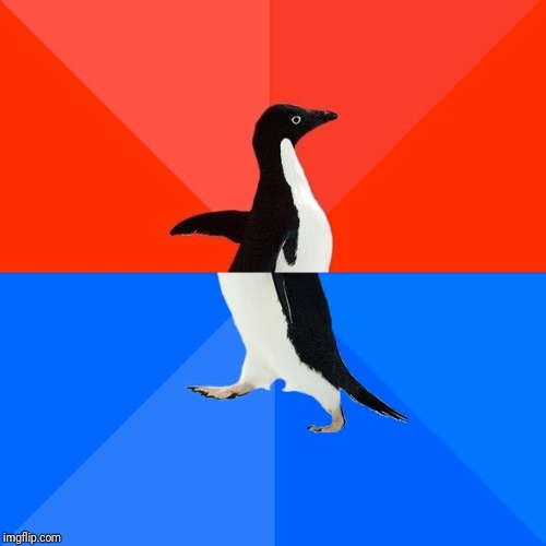 Socially Awesome Awkward Penguin Meme | image tagged in memes,socially awesome awkward penguin | made w/ Imgflip meme maker