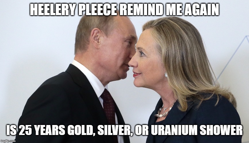 HEELERY PLEECE REMIND ME AGAIN; IS 25 YEARS GOLD, SILVER, OR URANIUM SHOWER | made w/ Imgflip meme maker