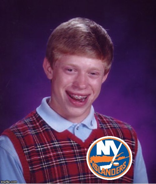 NY Islanders Bad Luck Brian | image tagged in ny islanders bad luck brian | made w/ Imgflip meme maker