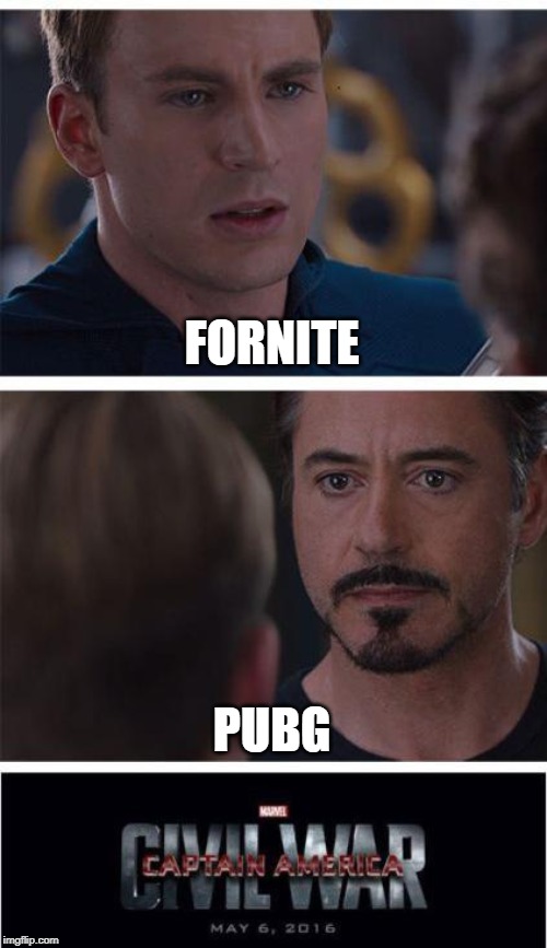 Marvel Civil War 1 Meme | FORNITE PUBG | image tagged in memes,marvel civil war 1 | made w/ Imgflip meme maker