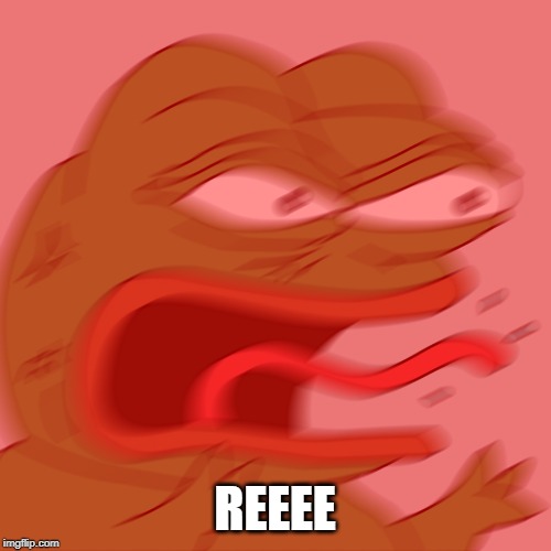 Rage Pepe | REEEE | image tagged in rage pepe | made w/ Imgflip meme maker