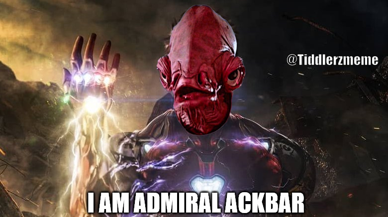 i am .... | @Tiddlerzmeme; I AM ADMIRAL ACKBAR | image tagged in admiral ackbar | made w/ Imgflip meme maker