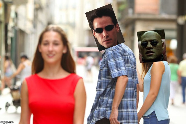 Distracted Neo | image tagged in memes,distracted boyfriend,matrix,neo,morpheus,woman in the red dress | made w/ Imgflip meme maker