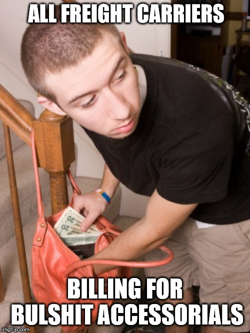 stealing from you  | ALL FREIGHT CARRIERS; BILLING FOR BULSHIT ACCESSORIALS | image tagged in stealing from you | made w/ Imgflip meme maker