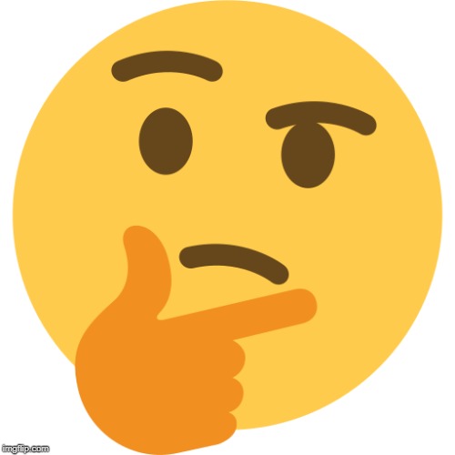 Thinking Emoji | image tagged in thinking emoji | made w/ Imgflip meme maker