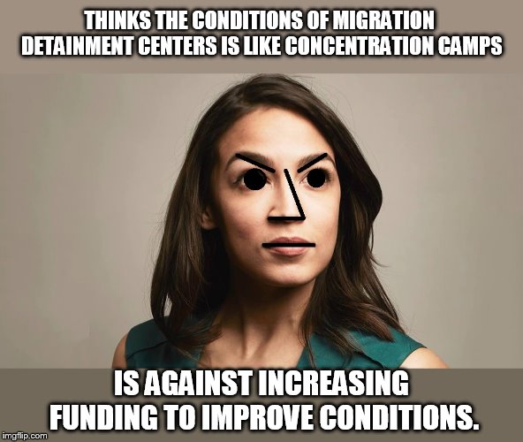 let them eat cake | THINKS THE CONDITIONS OF MIGRATION DETAINMENT CENTERS IS LIKE CONCENTRATION CAMPS IS AGAINST INCREASING FUNDING TO IMPROVE CONDITIONS. | image tagged in npc cortez | made w/ Imgflip meme maker