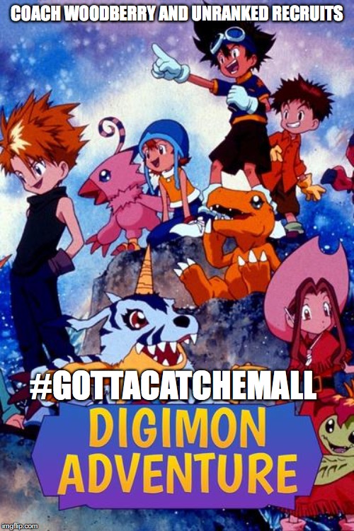 COACH WOODBERRY AND UNRANKED RECRUITS; #GOTTACATCHEMALL | made w/ Imgflip meme maker
