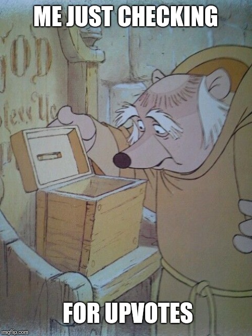 Poor Box | ME JUST CHECKING; FOR UPVOTES | image tagged in poor box | made w/ Imgflip meme maker