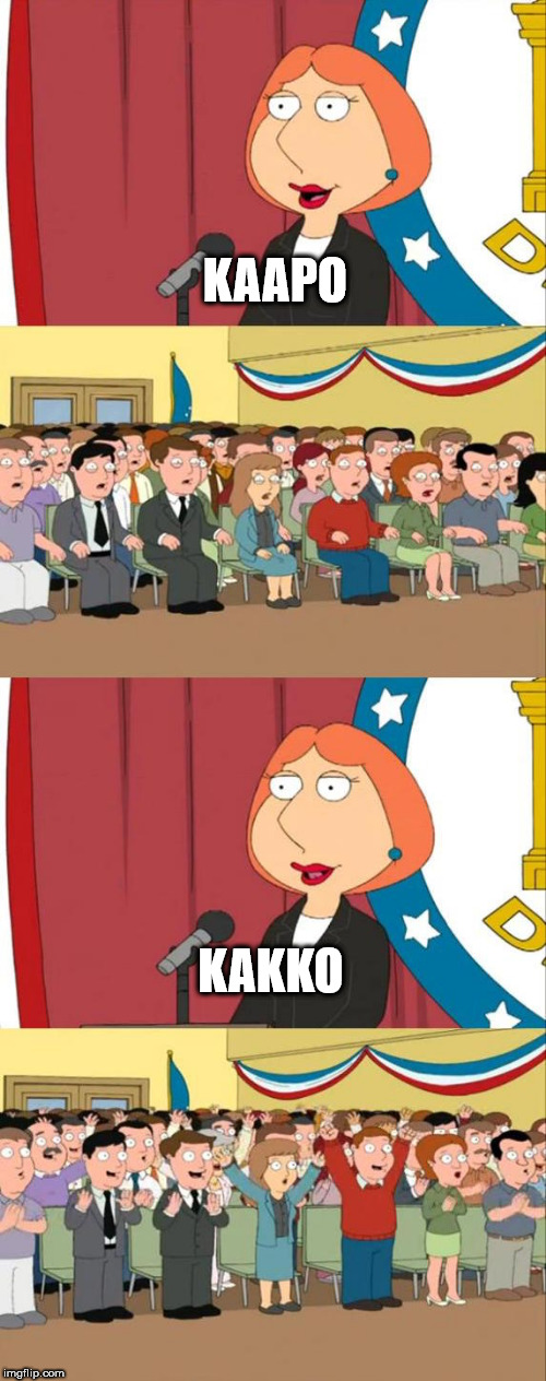 Lois Griffin Family Guy | KAAPO; KAKKO | image tagged in lois griffin family guy | made w/ Imgflip meme maker