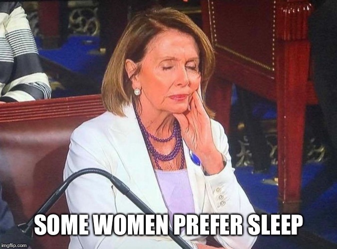 SOME WOMEN PREFER SLEEP | made w/ Imgflip meme maker