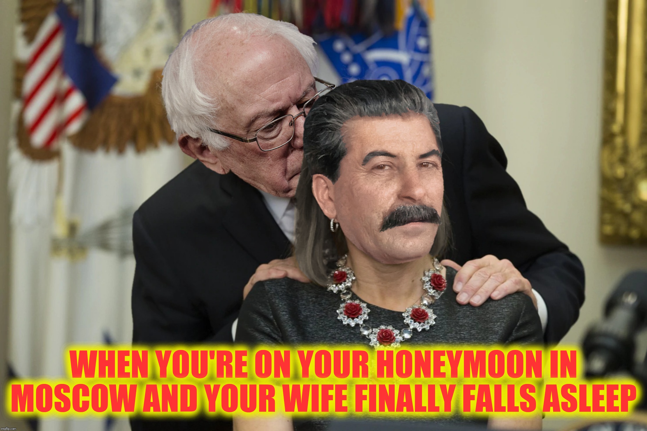 Bad Photoshop Sunday presents:  Back In The USSR.  Concept by SydneyB, bad Photoshop by btbeeston. | WHEN YOU'RE ON YOUR HONEYMOON IN MOSCOW AND YOUR WIFE FINALLY FALLS ASLEEP | image tagged in bad photoshop sunday,joseph stalin,mullet,bernie sanders,ussr | made w/ Imgflip meme maker